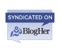 Syndicated on BlogHer.com Syndicated on BlogHer.com